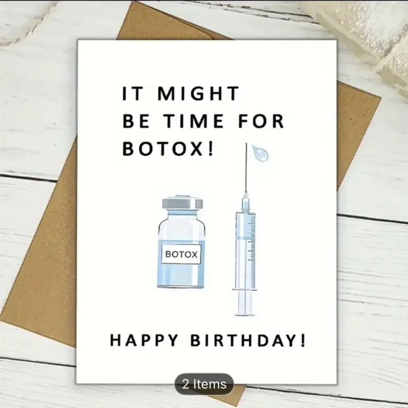 Funny Botox Birthday Card with Envelope – “It’s Mighty Time for Botox” Design – Humorous Greeting Card for Friends, Sisters, Friendship Day & Holidays